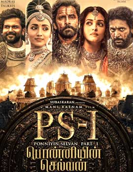 Ponniyin Selvan: Part 1 Movie Review, Rating, Story, Cast and Crew