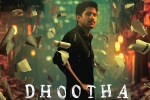 Dhootha streaming date, Vikram K Kumar, naga chaitanya s dhootha trailer is gripping, Amazon prime