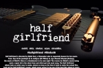 Half Girlfriend Bollywood movie, Half Girlfriend cast and crew, half girlfriend hindi movie, Shobha kapoor