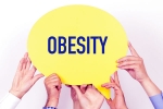 Obesity Guidelines India breaking, Obesity Guidelines India latest updates, india s obesity guidelines updated after 15 years, Heart disease