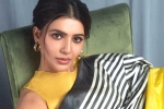 Samantha, Samantha Hindi film, samantha in talks for one more bollywood film, Hindi movies