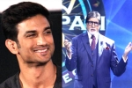 Dil Behara, Sushant, amitabh bachchan s question for first contestant on kbc 12 is about sushant singh rajput, New normal