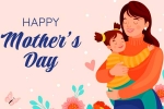 Mother's Day 2024 celebrations, Mother's Day 2024 breaking updates, mother s day 2024 significance and date, Boycott