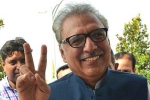 Nehru, Arif Alvi, new pakistan president arif alvi is son of nehru s dentist, Habib f