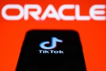 Oracle, app, oracle buys tik tok s american operations what does it mean, Tik tok Oracle, app, oracle buys tik tok s american operations what does it mean, Tik tok