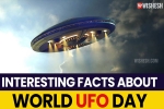 World UFO Day latest, World UFO Day breaking news, interesting facts about world ufo day, Ufos